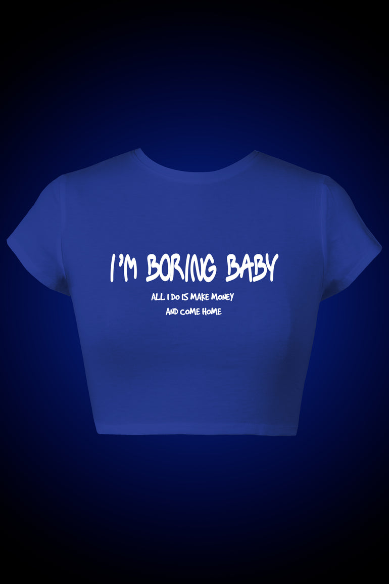 Blue I’m Boring Baby Graphic Crop Top