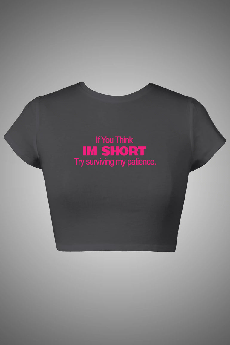 Grey I ain't Patient Graphic Crop Top